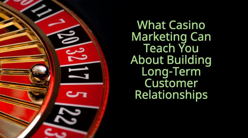 A Successful Casino Marketing Guide